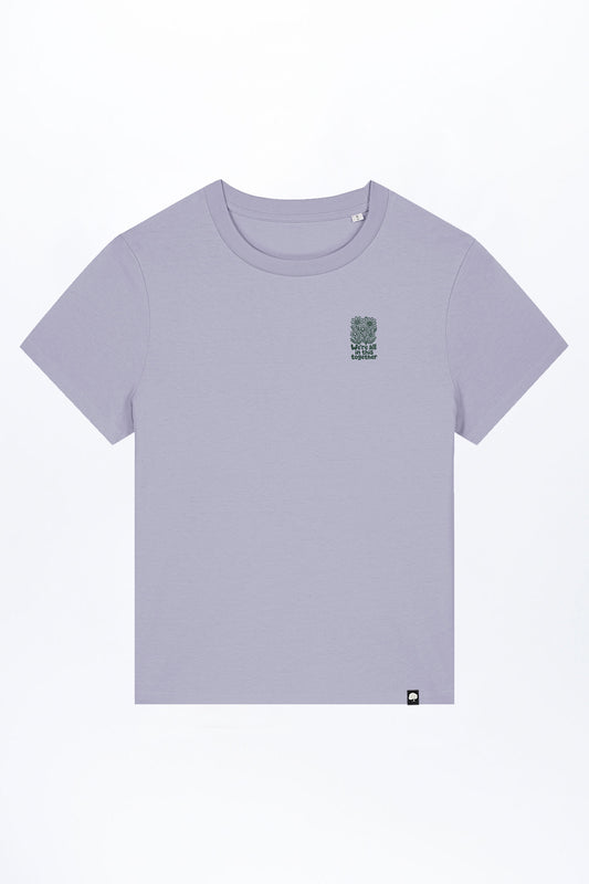 We are in this together T-Shirt für Frauen