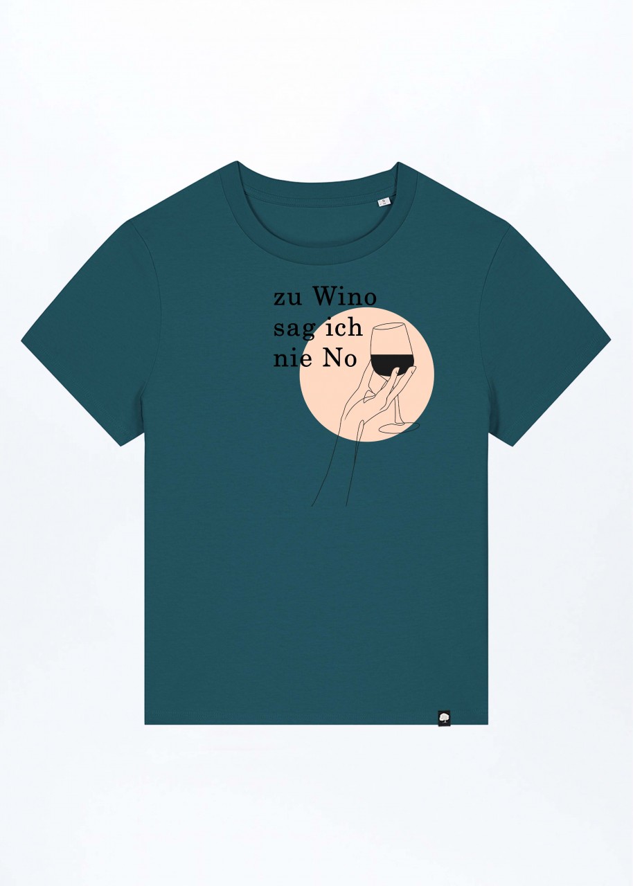 Zu Wino Sag Ich Nie No Damen T-Shirt aus Bio Baumwolle